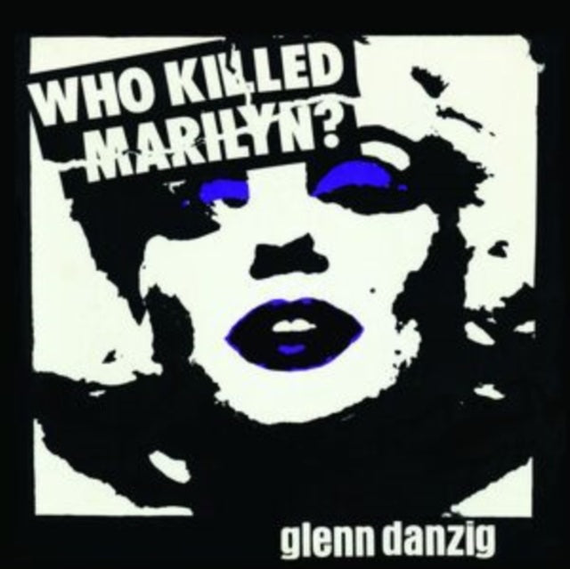 Danzig, Glenn - Who Killed Marilyn? (Picture Disc) LP