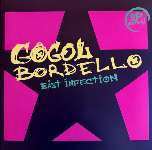 Gogol Bordello – East Infection