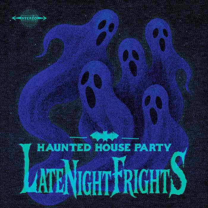 Haunted House Party – Late Night Frights