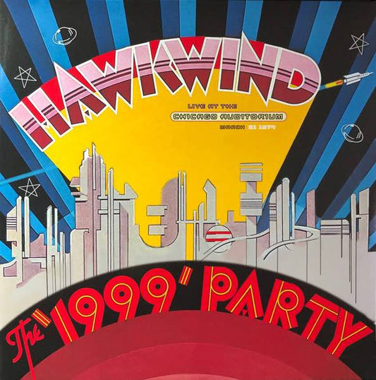 Hawkwind – The '1999' Party (Live At The Chicago Auditorium March 21 1974)