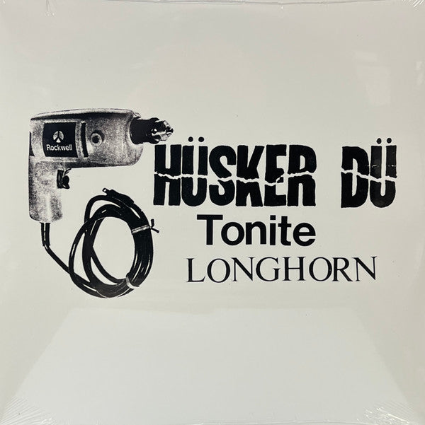 Hüsker Dü ‎– Tonite Longhorn (RSD) LP
