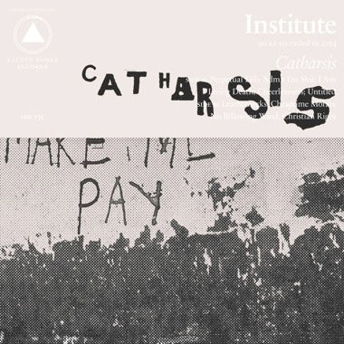 Institute - Catharsis LP