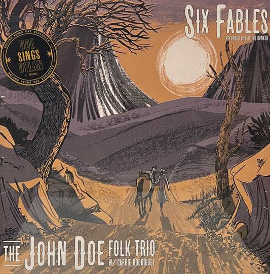 John Doe Folk Trio, The w/ Carrie Rodriguez ‎– Six Fables (Recorded At The Bunker)