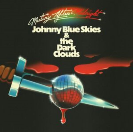 Johnny Blue Skies & The Dark Clouds - Mutiny After Midnight (Sturgill Simpson)