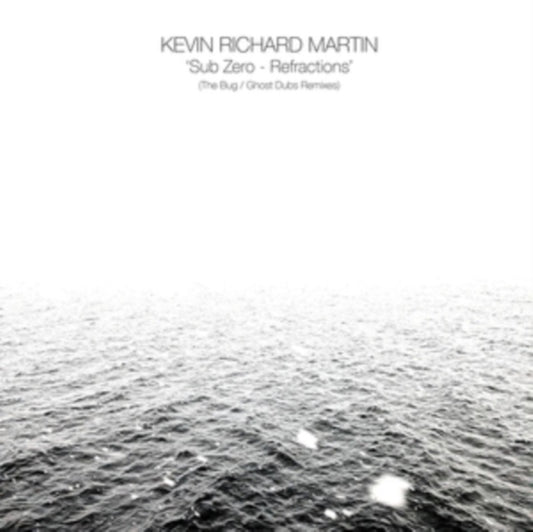 Martin, Kevin Richard – Sub Zero - Refractions (The Bug/Ghost Dubs remixes)