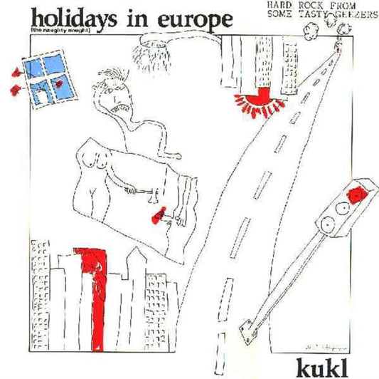 Kukl - Holidays In Europe (The Naughty Nought) LP
