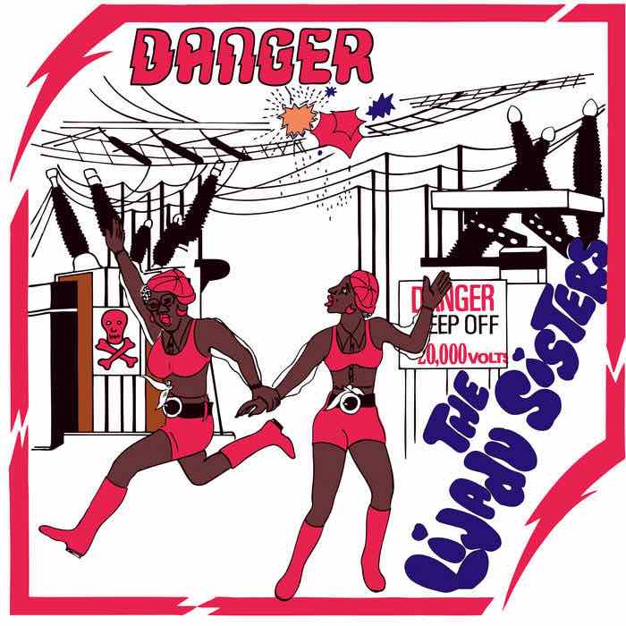 Lijadu Sisters, The - Danger