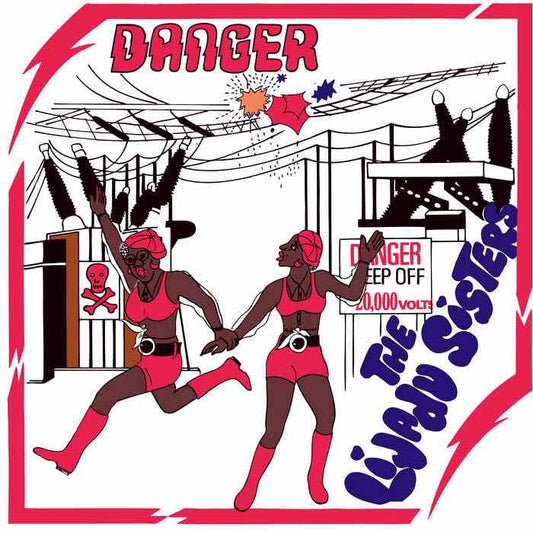 Lijadu Sisters, The - Danger
