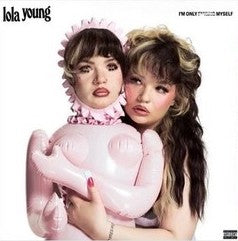 Young, Lola - I'm Only F**cking Myself