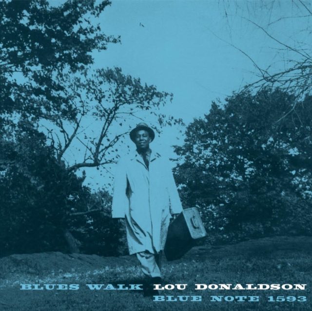 Donaldson, Lou - Blues Walk