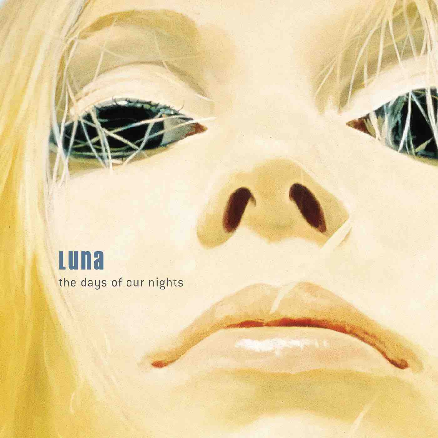 Luna - The Days of Our Nights LP