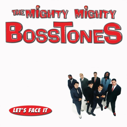 Mighty Mighty Bosstones, The - Let's Face It