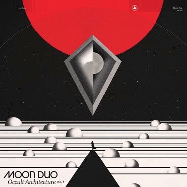 Moon Duo -Occult Architecture Vol. 1
