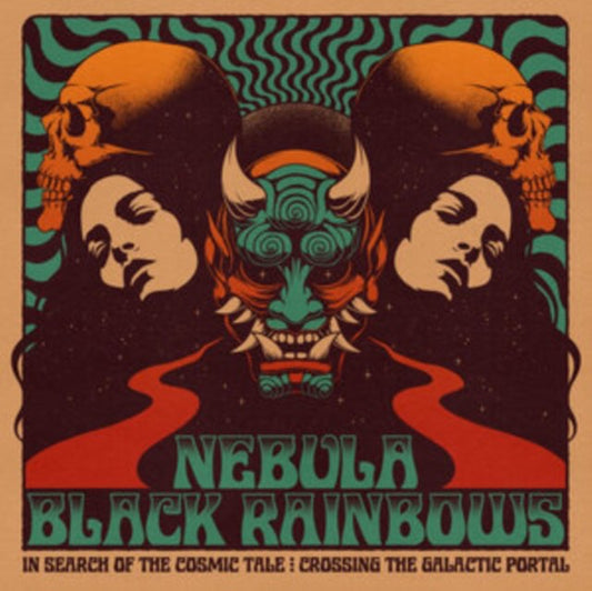 Nebula & Black Rainbows - In Search of The Cosmic Tale: Cross The Galactic Portal