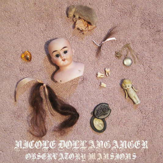 Dollanganger, Nicole ‎– Observatory Mansions