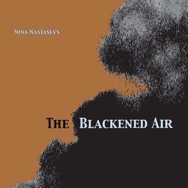 Nastasia, Nina - The Blackened Air LP