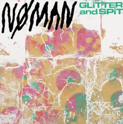 No Man - Glitter and Spit