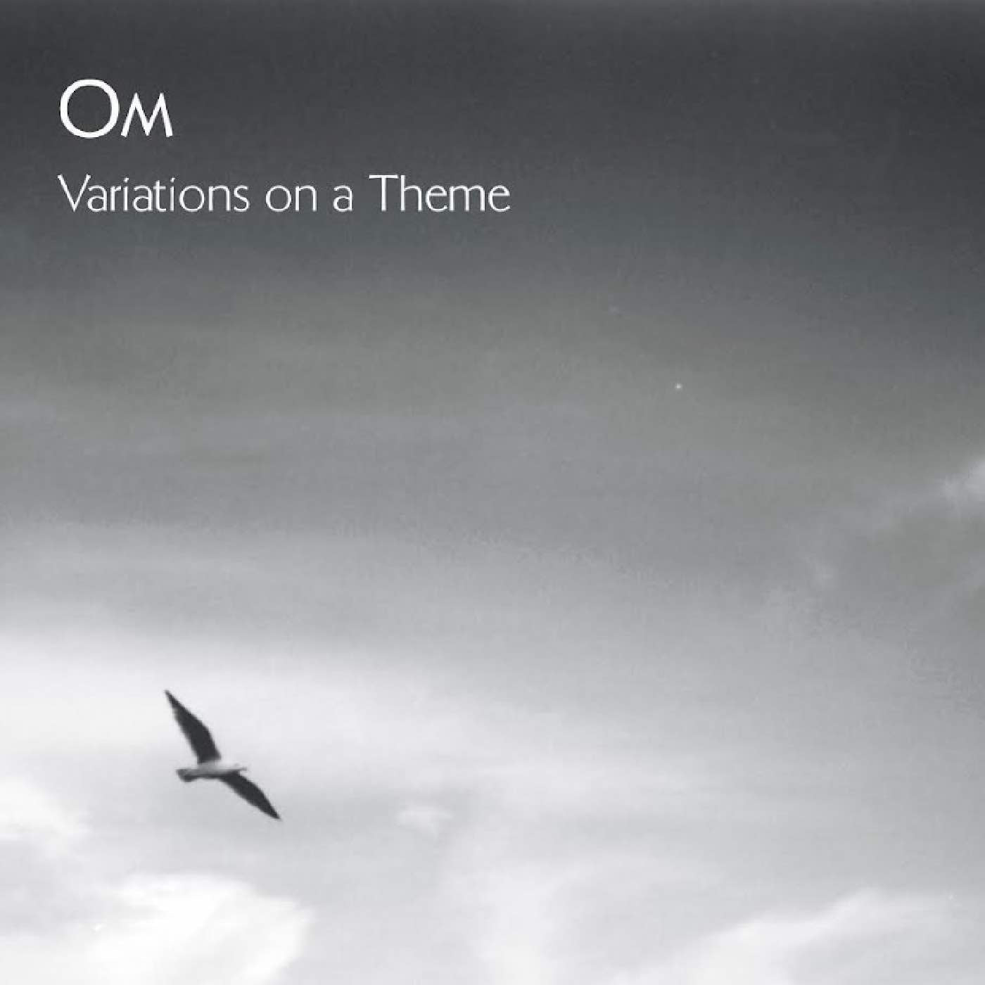 OM - Variations On A Theme