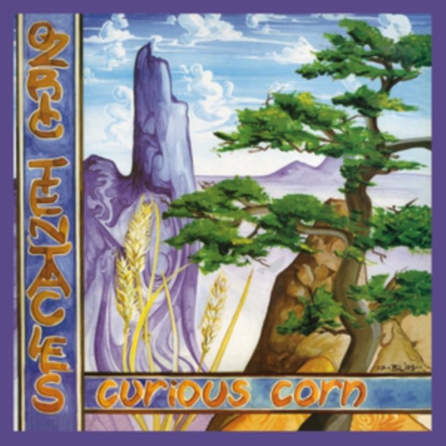 Ozric Tentacles - Curious Corn