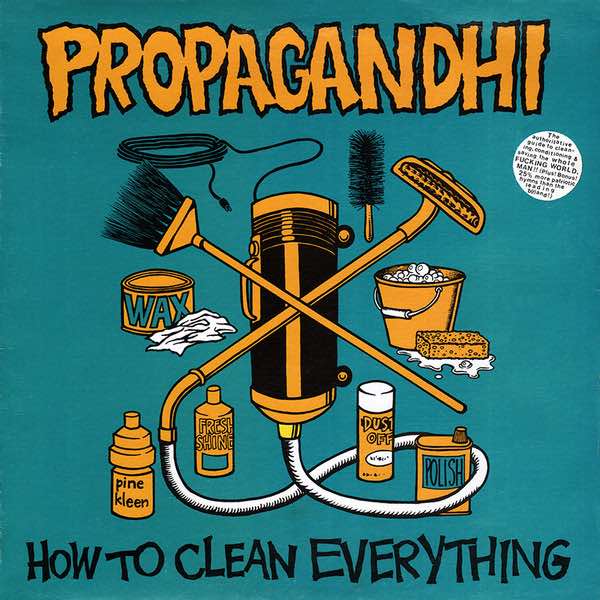 Propagandhi – How To Clean Everything