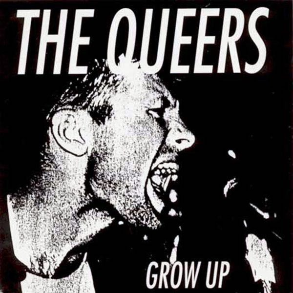 Queers, The - Grow Up