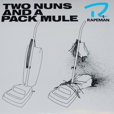 Rapeman - Two Nuns and A Pack Mule LP