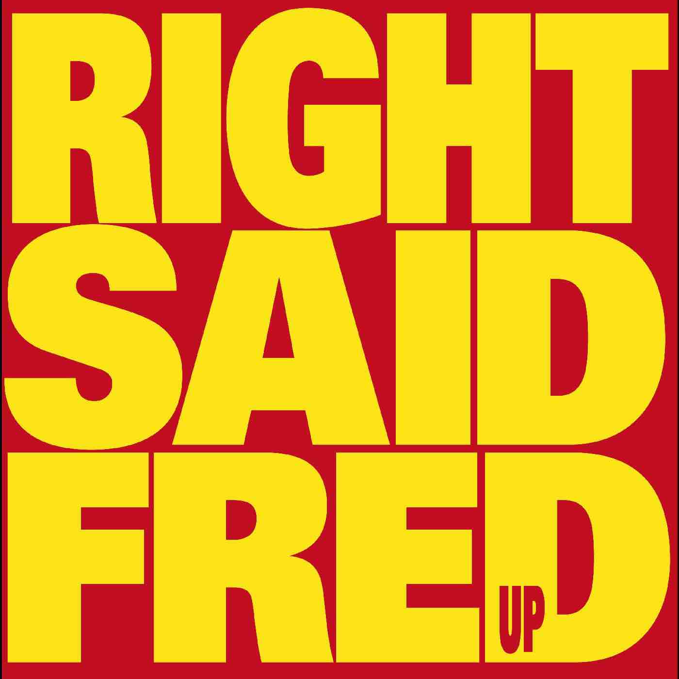 Right Said Fred - Up LP