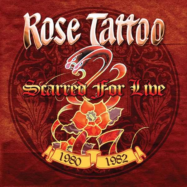 Rose Tattoo- Scarred For Live 1980-1982 LP