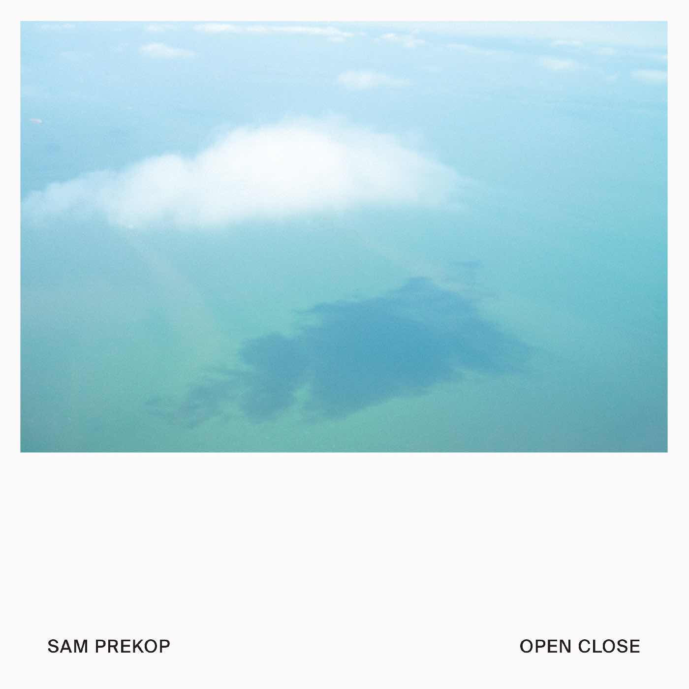 Prekop, Sam - Open Close