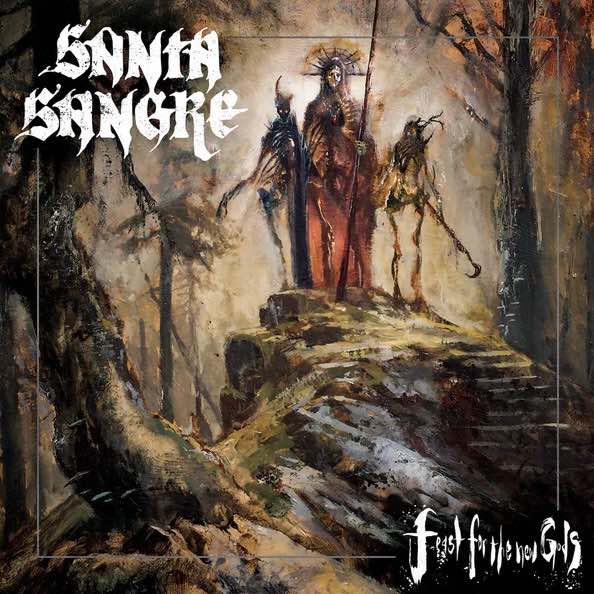 Santa Sangre - Feast For The New Gods LP