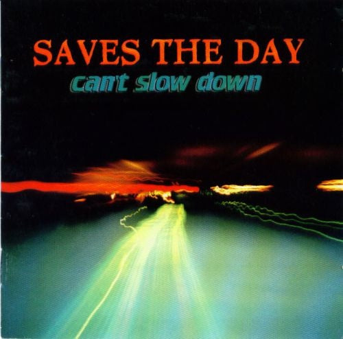 Saves The Day - Can't Slow Down LP