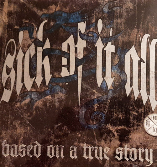 Sick of it All - Based On A True Story LP