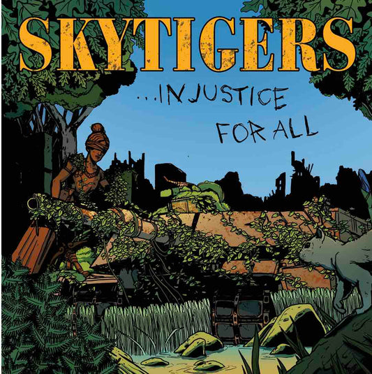 Skytigers - ...Injustice For All