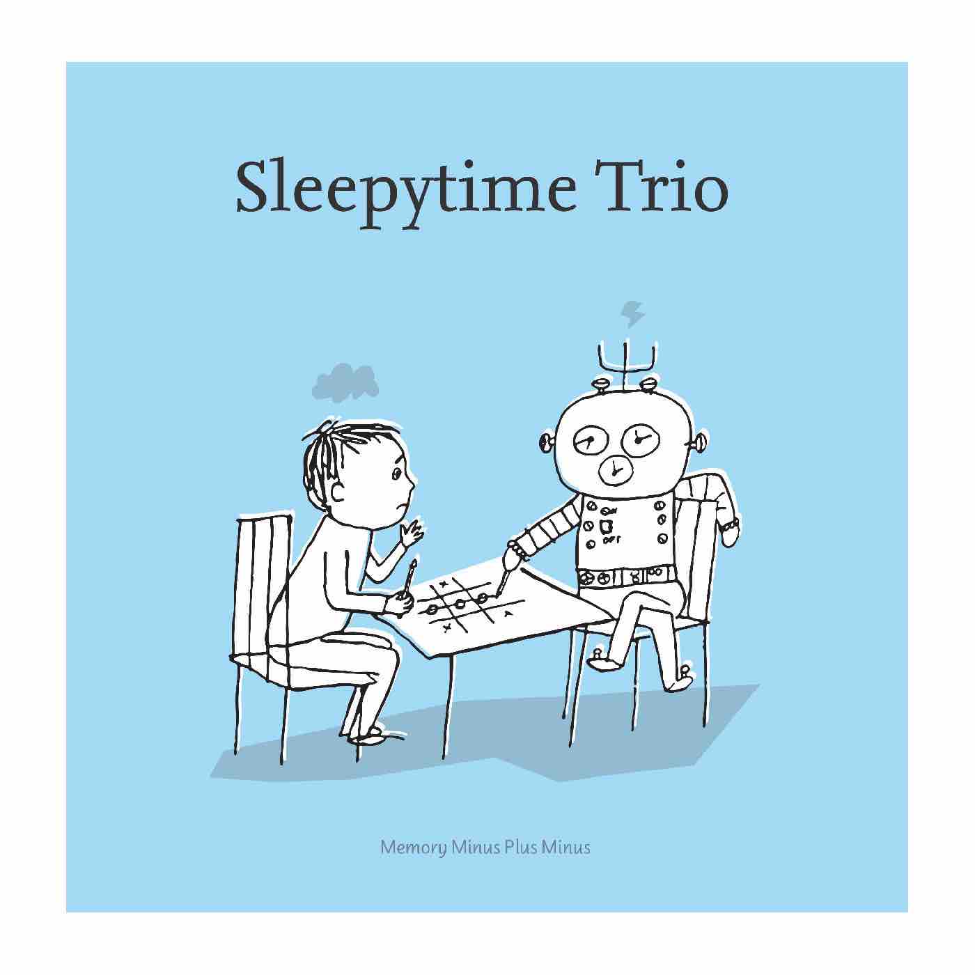 Sleepytime Trio - Memory Minus Plus Minus