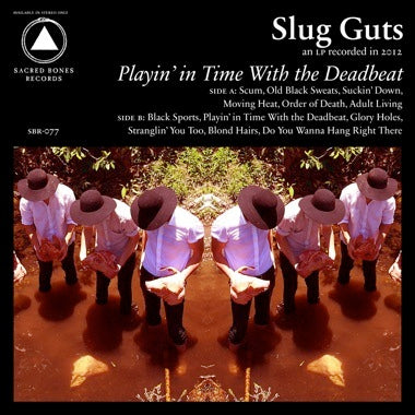 Slug Guts - Playin' In Time With the Deadbeat