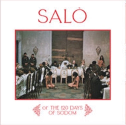 Soundtrack: Salo or The 120 Days of Sodom