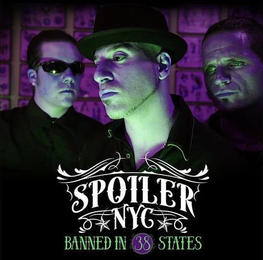 Spoiler NYC – Banned In 38 States