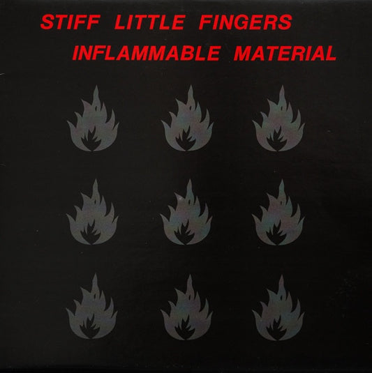 Stiff Little Fingers – Inflammable Material