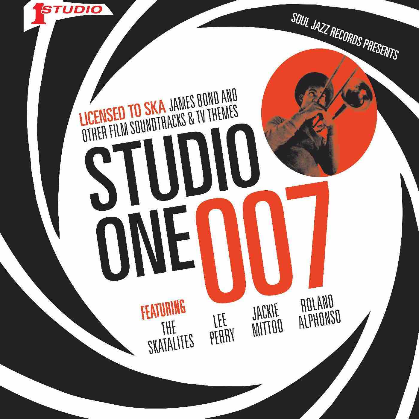 Various: Studio One 007 -  Licensed to Ska: James Bond and Other Film Soundtracks & TV Themes LP