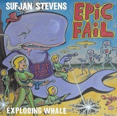 Sufjan Stevens - Exploding Whale 45