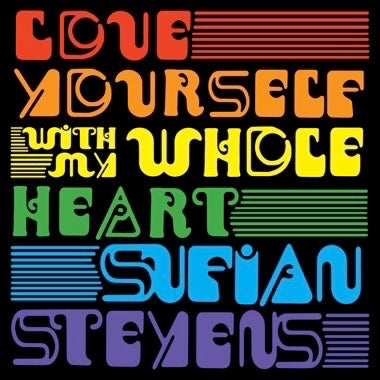 Sufjan Stevens - Love Yourself / With My Whole Heart 45