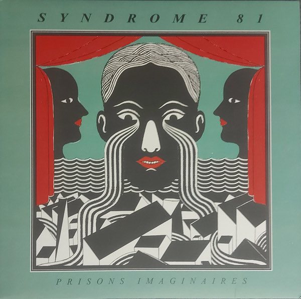 Syndrome 81 – Prisons Imaginaires