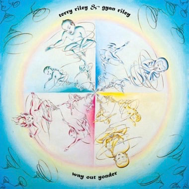 Riley, Terry & Gyan Riley - Way Out Yonder