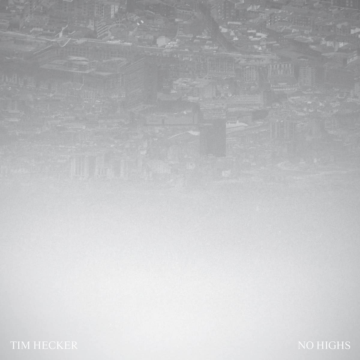 Tim Hecker - No Highs LP