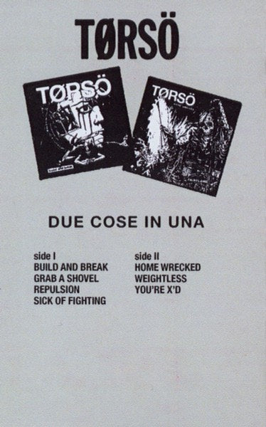 Tørsö – Due Cose In Una