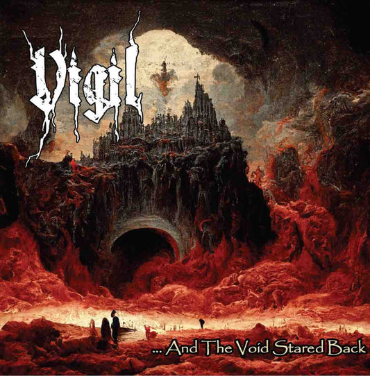 Vigil - ...and The Void Stared Back LP