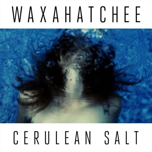 Waxahatchee - Cerulean Salt LP