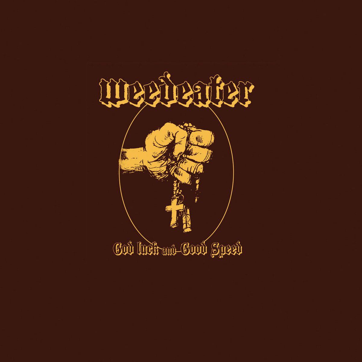 Weedeater - God Luck and Good Speed LP