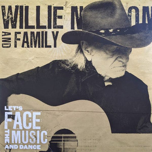 Nelson, Willie and Family ‎– Let's Face The Music and Dance