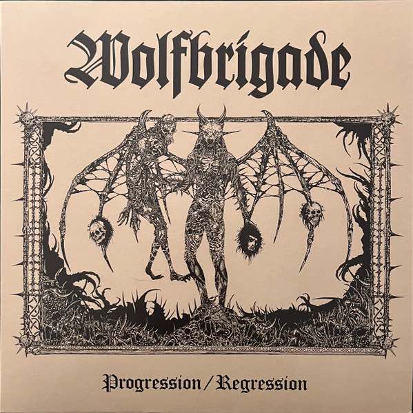 Wolfbrigade - Progression/Regression LP